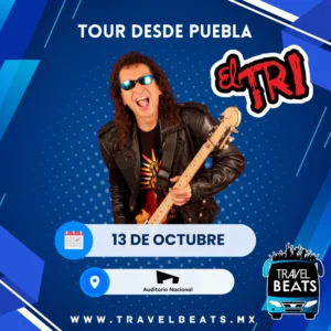 El Tri en México 2025 | Boleto y viaje desde Puebla | Travel Beats