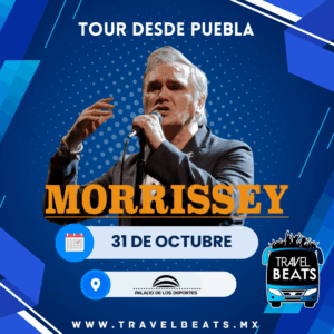 Morrissey en México 2026 | Boleto y viaje desde Puebla | Travel Beats