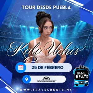 Kali Uchis en México 2026 | Boleto y viaje desde Puebla | Travel Beats