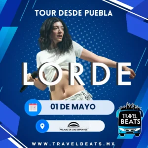 Lorde en México 2026 | Boleto y viaje desde Puebla | Travel Beats
