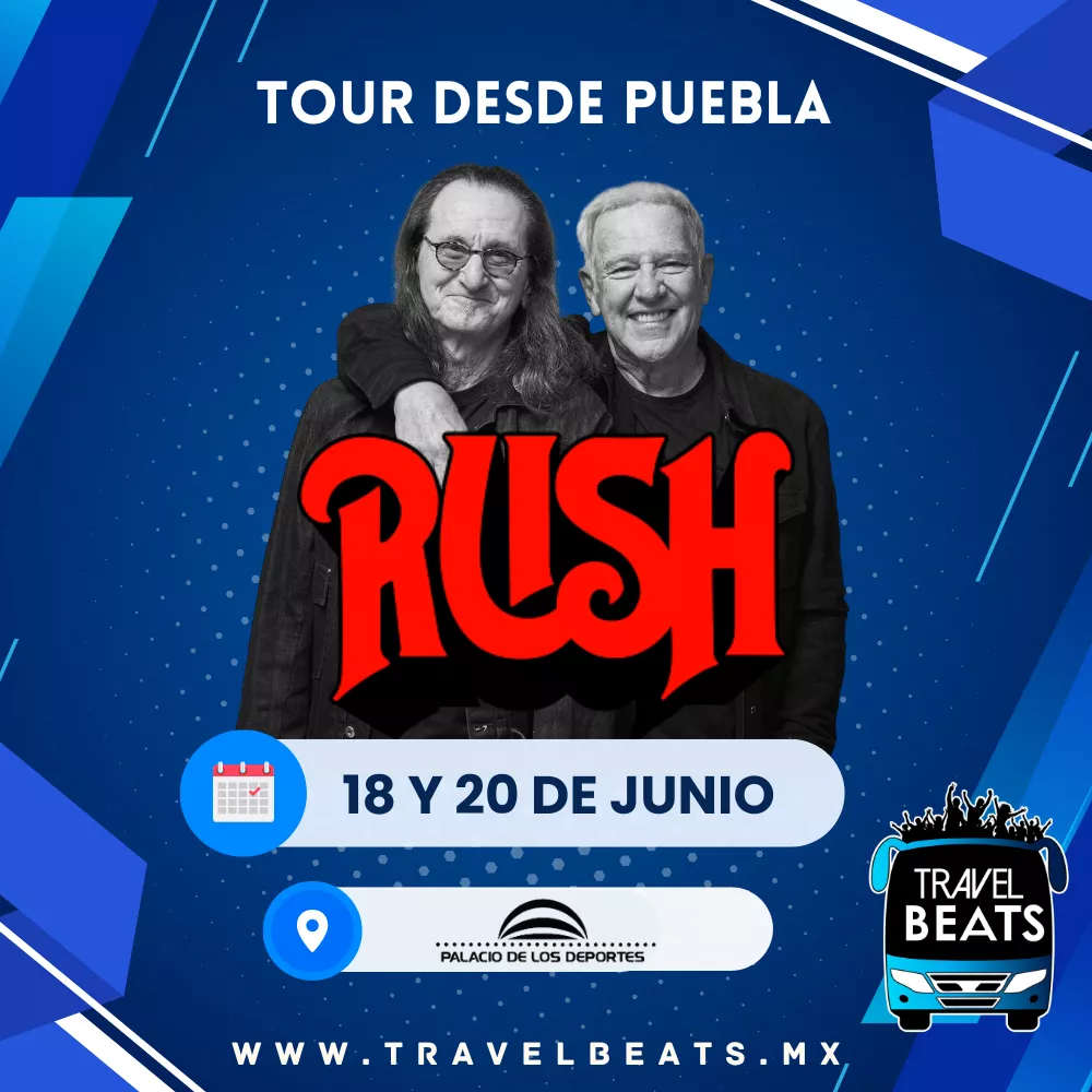 RUSH en México 2026 | Boleto y viaje desde Puebla | Travel Beats
