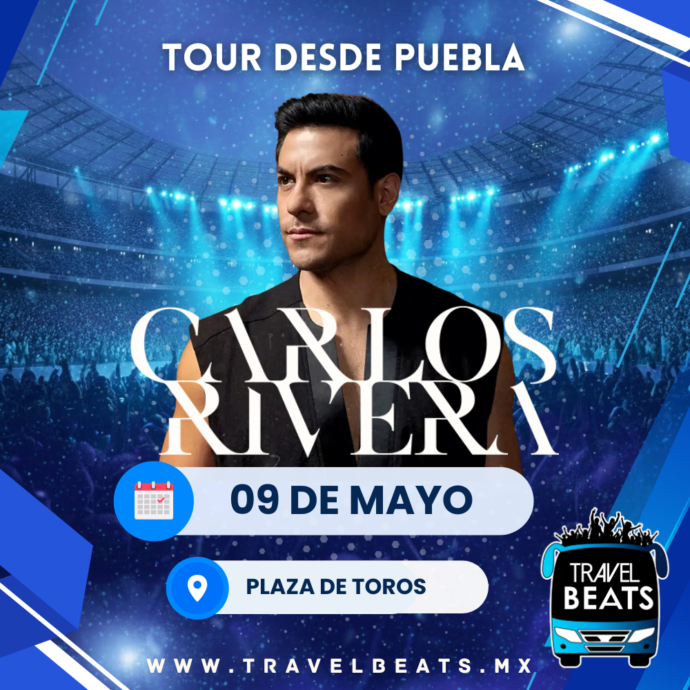 Carlos Rivera en México 2026 | Boleto y viaje desde Puebla | Travel Beats