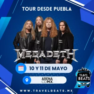 Megadeth en México 2026 | Boleto y viaje desde Puebla | Travel Beats