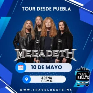 Megadeth en México 2026 | Boleto y viaje desde Puebla | Travel Beats