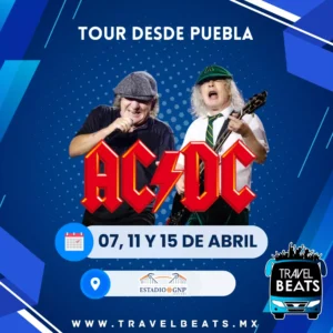 ACDC en México 2026 | Boleto y viaje desde Puebla | Travel Beats