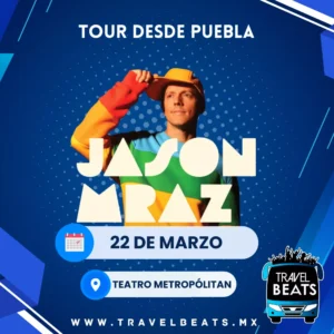 Jason Mraz en México 2026 | Boleto y viaje desde Puebla | Travel Beats