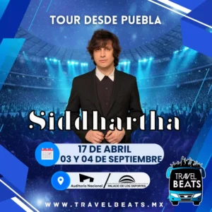 Siddhartha en México 2026 | Boleto y viaje desde Puebla | Travel Beats