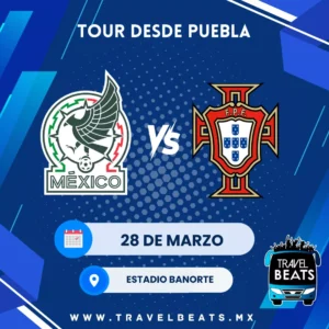 México Vs Portugal en México 2026 | Boleto y viaje desde Puebla | Travel Beats