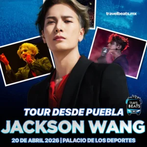 Jackson Wang en México 2026 | Boleto y viaje desde Puebla | Travel Beats