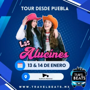 Las Alucines en México 2026 | Boleto y viaje desde Puebla | Travel Beats
