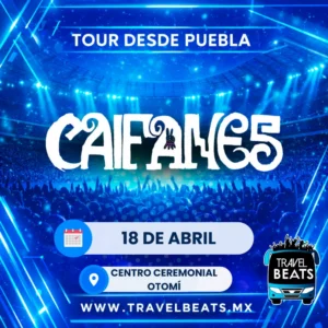 Caifanes en el centro ceremonial otomí México 2026 | Boleto y viaje desde Puebla | Travel Beats