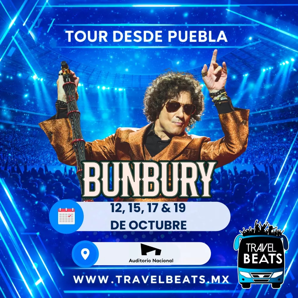 Bunbury Boleto y viaje desde Puebla | Travel Beats