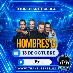 Hombre G Boleto y viaje desde Puebla | Travel Beats