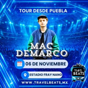Mac Demarco en México 2026 | Boleto y viaje desde Puebla | Travel Beats
