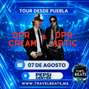 DPR CREAM & DPR ARTIC en México 2026 | Boleto y viaje desde Puebla | Travel Beats