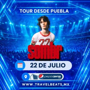 Sombr en México 2026 | Boleto y viaje desde Puebla | Travel Beats