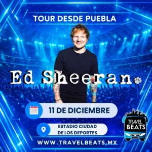 Ed Sheeran en México 2026 | Boleto y viaje desde Puebla | Travel Beats