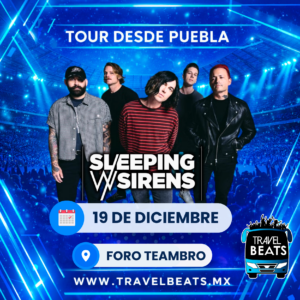 Sleeping With Sirens en México 2026 | Boleto y viaje desde Puebla | Travel Beats