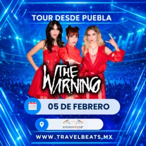 The Warning en México 2026 | Boleto y viaje desde Puebla | Travel Beats