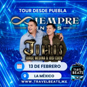 Siempre JUNTOS en México 2027 | Boleto y viaje desde Puebla | Travel Beats