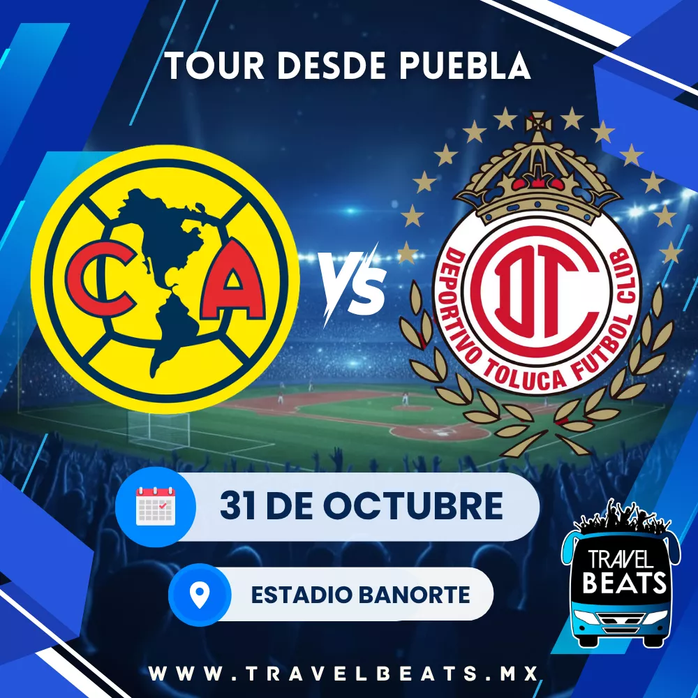 América vs Toluca 2026 | Boleto y viaje desde Puebla | Travel Beats