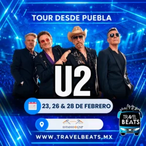 U2 en México 2027 | Boleto y viaje desde Puebla | Travel Beats