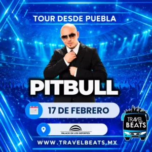 Pitbull en México 2027 | Boleto y viaje desde Puebla | Travel Beats